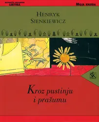  Kroz pustinju i prašumu, Sienkiewicz Henryk 