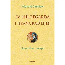  Sv. Hildegarda i hrana kao lijek, Wighard Strehlow 