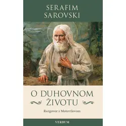  O duhovnom životu, Serafim Sarovski 