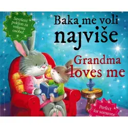  Dvojezična slikovnica - Baka me voli najviše/Grandma loves me 