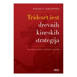  Trideset šest drevnih kineskih strategija, Stefan H. Verstappen 