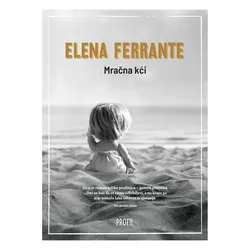 Mračna kći, Elena Ferrante 