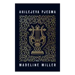  Ahilejeva pjesma, Madaline Miller 