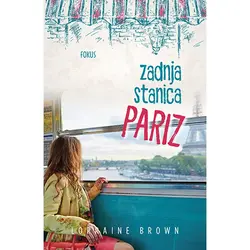  Zadnja stanica Pariz, Loraine Brown 