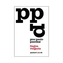  Lingua vulgaris,Pier Paolo Pasolini 