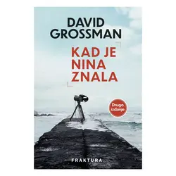 Kad je Nina znala, David Grossman 