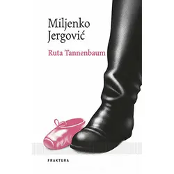  Ruta Tannenbaum, Miljenko Jergović 