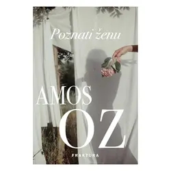  Poznati ženu, Amos Oz 