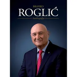  Autobiografija Branko Roglić,Branko Roglić 