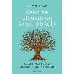  Kako se izliječiti od svoje obitelji, Juliette Allais 