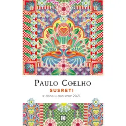  Susreti iz dana u dan kroz 2021., Coelho Paulo 