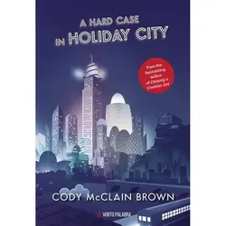  A hard case in Holiday city, Cody McClain Brown 