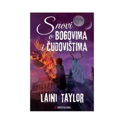  Snovi o bogovima i čudovištma, Laini Taylor 