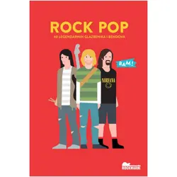  Rock Pop - 40 legendarnih glazbenika i bendova, Hervé Guilleminot, Jérome Masi 
