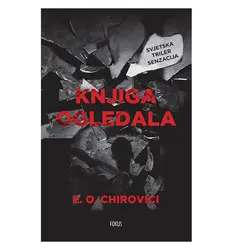  Knjiga ogledala, E.O. Chirovici 
