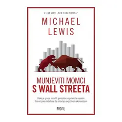  Munjeviti momci s Wall Streeta, Michael Lewis 