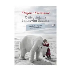  O životinjama i njihovim ljudima, Mirjana Krizmanić 