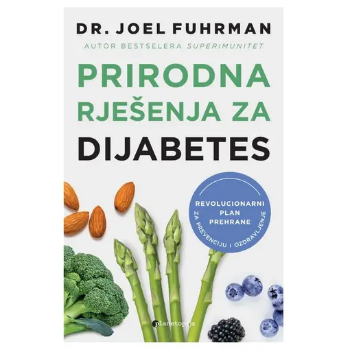 Prirodna riješenja za dijabetes, Dr. Joel Fuhrman