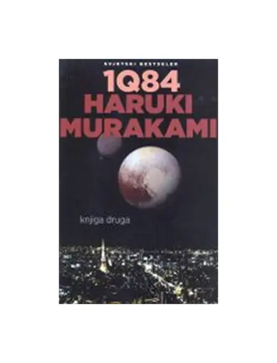 1Q84 - Knjiga Druga, Haruki Murakami