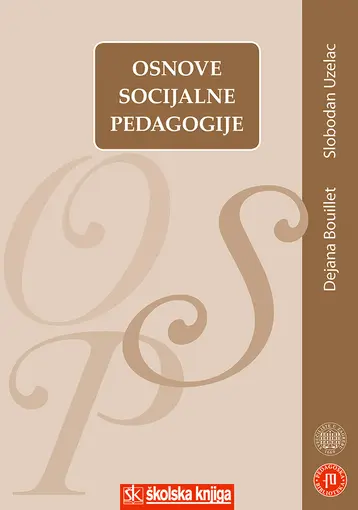 Osnove socijalne pedagogije, Bouillet Dejana, Uzelac Slobodan