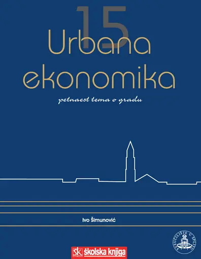 Urbana ekonomika - petnaest tema o gradu, Šimunović Ivo