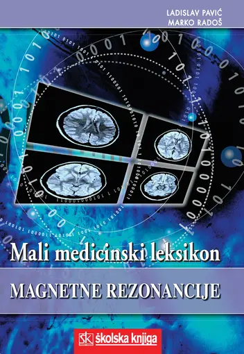 Mali medicinski leksikon magnetne rezonancije, Radoš Marko, Pavić Ladislav