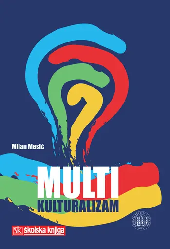 Multikulturalizam - društveni i teorijski izazovi, Mesić Milan