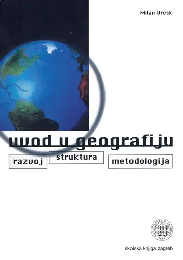 Uvod u geografiju- razvoj, struktura, metodologija, Vresk Milan