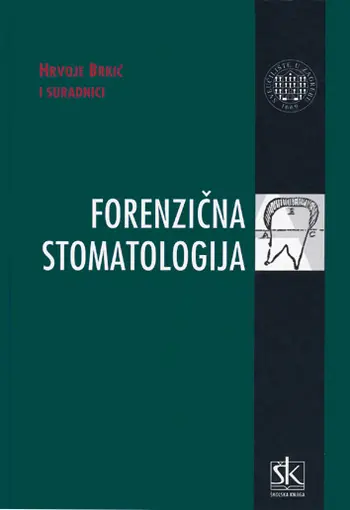 Forenzična stomatologija, Brkić Hrvoje i suradnici