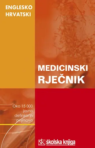 Englesko-hrvatski medicinski rječnik - Dictionary of medicine, Collin Peter