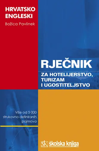 Hrvatsko-engleski rječnik za hotelijerstvo, turizam i ugostiteljstvo, Pavlinek Božica