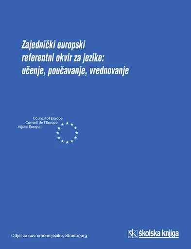 Zajednički europski referentni okvir za jezike: učenje, poučavanje, vrednovanje, Skupina autora