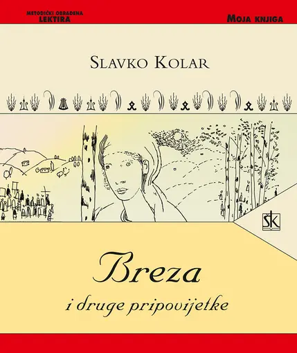 Breza i druge pripovijetke, Kolar Slavko