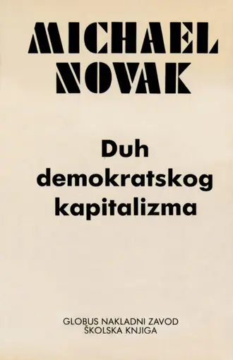 Duh demokratskog kapitalizma, Novak Michael