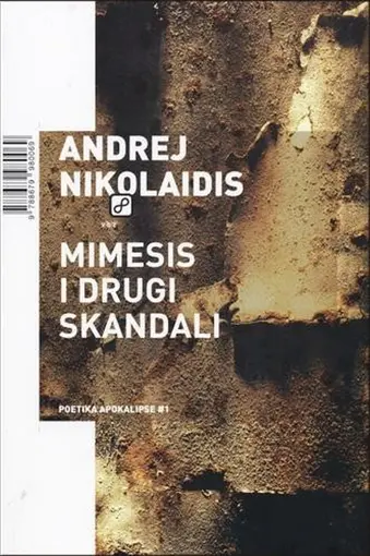 Mimesis i drugi skandali - poetika apokalipse #1, Nikolaidis, Andrej