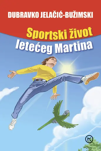 Sportski život letećeg Martina, Dubravko Jelačić Bužimski