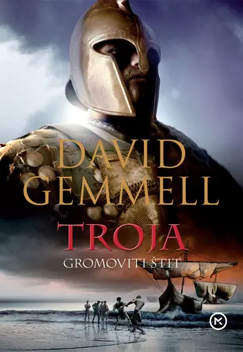Troja - grmoviti štit, David Gemmell