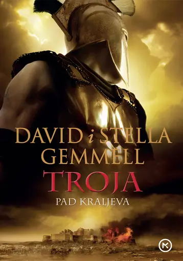Troja - pad kraljeva, David i Stella Gemmell