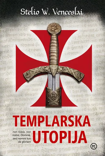 Templarska utopija, Venceslav W. Stelio