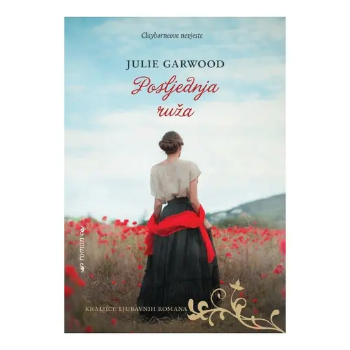 Posljednja ruža, Julie Garwood
