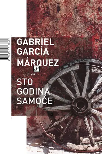 Sto godina samoće, Marquez, Gabriel Garcia