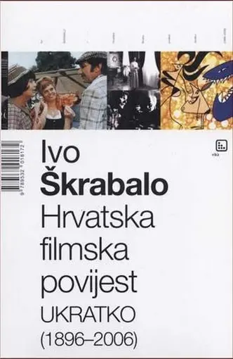 Hrvatska filmska povijest ukratko (1896 - 2006), Škrabalo, Ivo