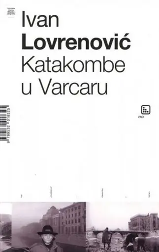 Katakombe u Varcaru, Lovrenović, Ivan