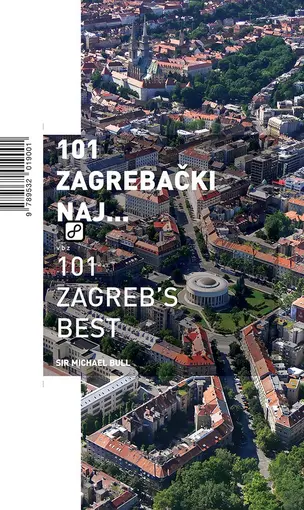 101 zagrebački naj... / 101 Zagreb's best, Bull, Michael