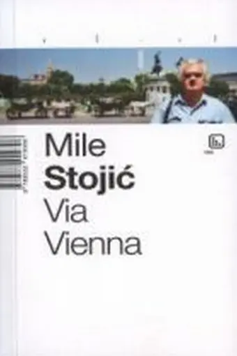 Via Vienna, Stojić, Mile