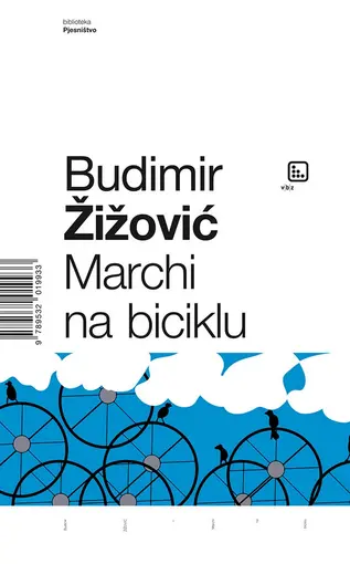 Marchi na biciklu, Žižović, Budimir