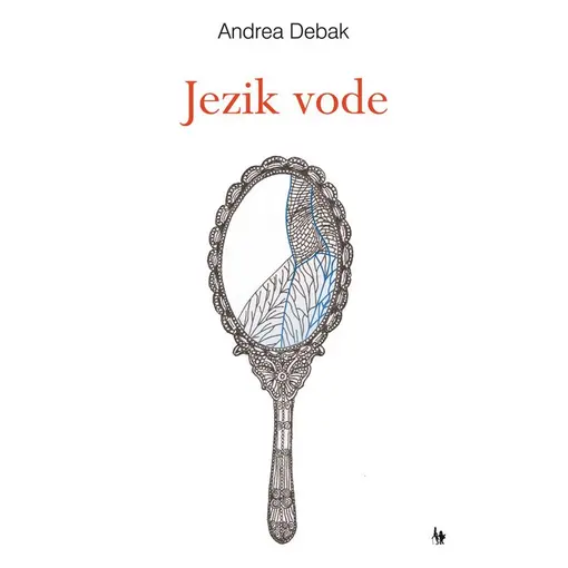 Jezik vode, Andrea Debak