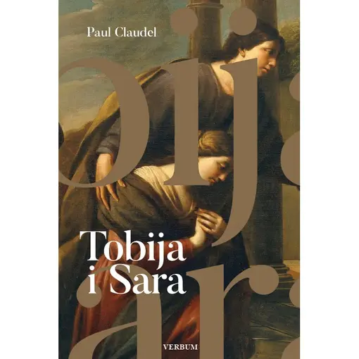 Tobija i Sara, Paul Claudel
