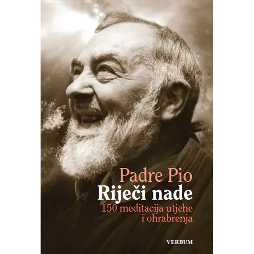 Riječi nade / Padre Pio, Padre Pio