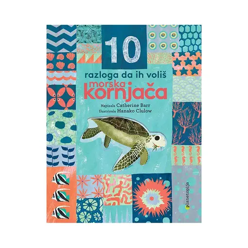 10 razloga da ih voliš - Morska kornjača, Hanako Clulow, Catherine Barr